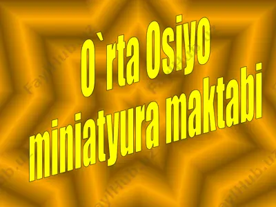 o`rta osiyo miniatyura maktabi — PPTX