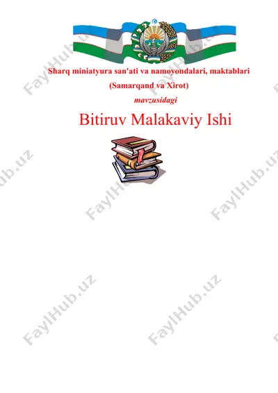 sharq miniatyura san'ati va namoyondalari, maktablari (samarqand va xirot) — DOC