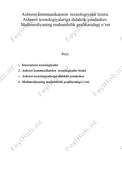 axborot kommunikatsion texnologiyalar tizimi. axborot texnologiyalariga didaktik yondashuv — DOC