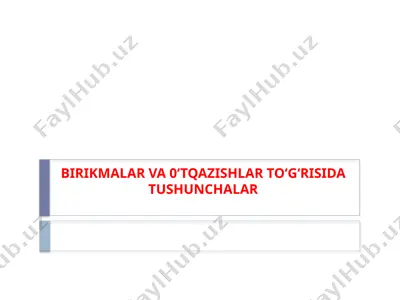 birikmalar va o’tqazishlar to’g’risida tushunchalar — PPTX