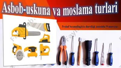 asbob-uskuna va moslama turlari 5-sinf — PPT