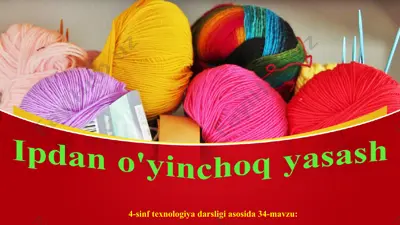 ipdan o'yinchoq yasash 4 sinf — PPT
