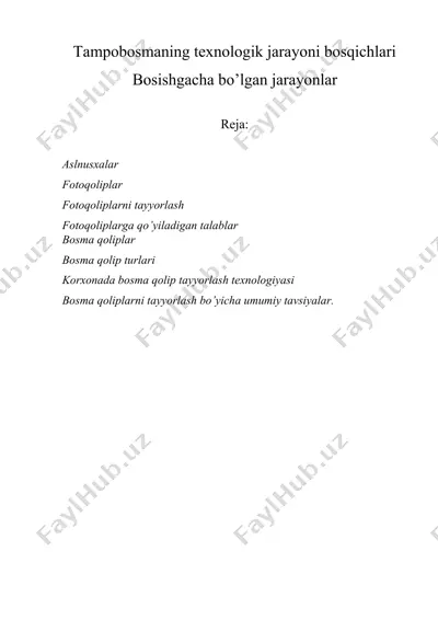 tаmpоbоsmаning tехnоlоgik jаrаyoni bоsqichlаri bоsishgаchа bo’lgаn jаrаyonlаr — DOCX