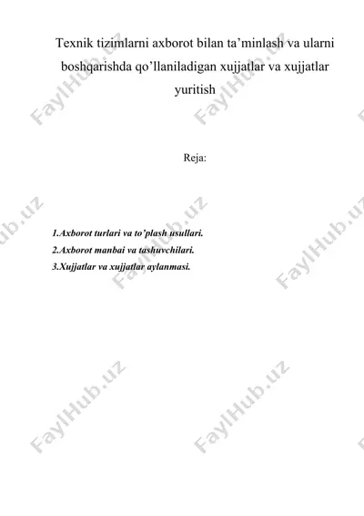 texnik tizimlarni axborot bilan ta’minlash va ularni boshqarishda qo’llaniladigan xujjatlar va xujjatlar yuritish — DOCX