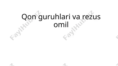 qon guruhlari va rezus omil — PPTX