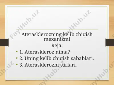 aterasklerozning kelib chiqish mexanizmi — PPTX