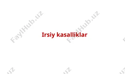 irsiy kasalliklar 2 — PPTX
