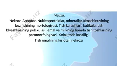nekroz. apoptoz. nukleoproteidlar, minerallar almashinuvining buzilishining morfologiyasi — PPTX
