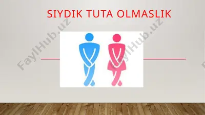 siydik tuta olmaslik. urologiya — PPTX