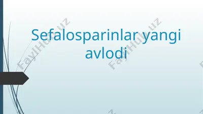 sefalosparinlar yangi avlodi — PPTX
