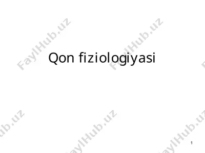 qon fiziologiyasi 2 — PPTX