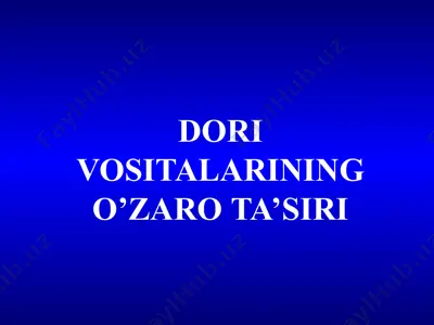 dori vositalarining o’zaro ta’siri — PPTX
