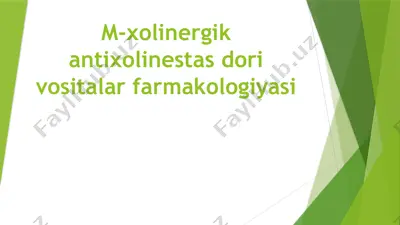 m-xolinergik antixolinestas dori vositalar farmakologiyasi — PPTX