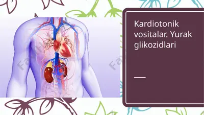 kardiotonik vositalar. yurak glikozidlari — PPTX