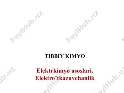 elektrkimyo asoslari. elektro’tkazuvchanlik — PPTX
