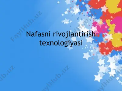nafasni rivojlantirish texnologiyasi — PPTX