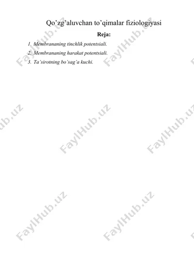qo’zg’aluvchan to’qimalar fiziologiyasi — DOCX