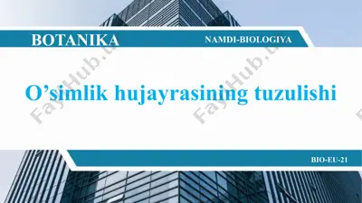 o’simlik hujayrasining tuzulishi 2 — PPTX