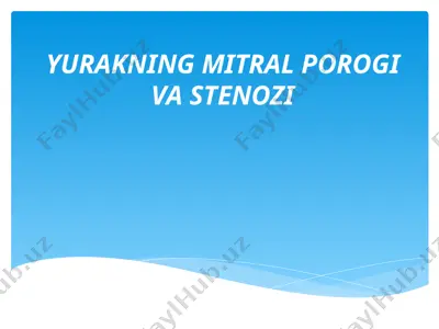 yurakning mitral porogi va stenozi — PPT