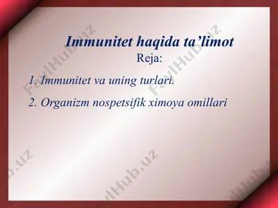 immunitet haqida ta’limot — PPTX