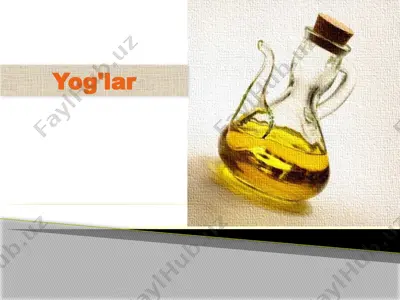 yog'lar — PPTX