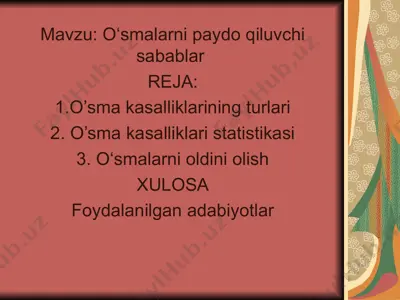 o‘smalarni paydo qiluvchi sabablar — PPT