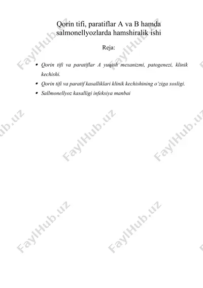 qorin tifi, paratiflar a va b hamda salmonellyozlarda hamshiralik ishi — DOCX