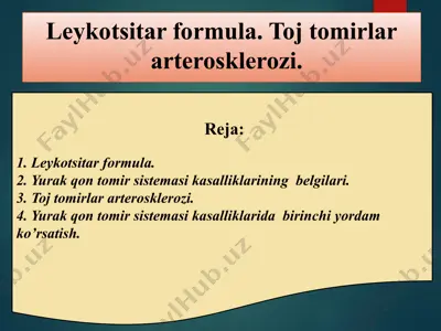 leykotsitar formula. toj tomirlar arterosklerozi.  — PPTX