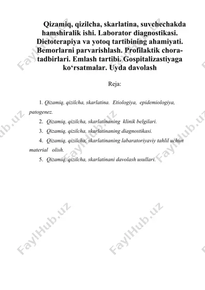 qizamiq, qizilcha, skarlatina, suvchechakda hamshiralik ishi. laborator diagnostikasi. dietoterapiya va yotoq — DOCX