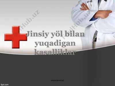 jinsiy yo'l bilan yuqadigan kasalliklar — PPT
