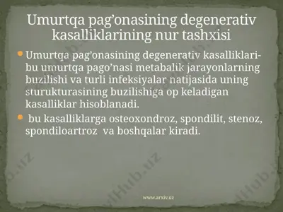 umurtqa pag’onasining degenerativ kasalliklarining nur tashxisi — PPTX