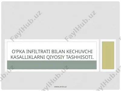 o’pka infiltrati bilan kechuvchi kasalliklarni qiyosiy tashhisoti — PPTX