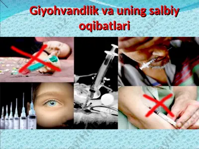 giyohvandlik va uning salbiy oqibatlari — PPT