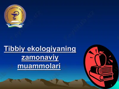 tibbiy ekologiyaning zamonaviy muammolari — PPT