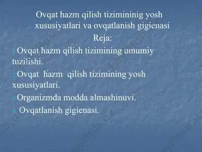 ovqat hazm qilish tizimininig yosh xususiyatlari va ovqatlanish gigienasi — PPTX
