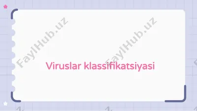 viruslar klassifikatsiyasi — PPTX