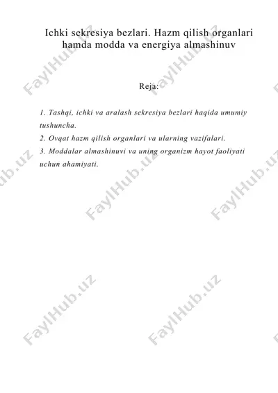 ichki sеkrеsiya bеzlаri. hаzm qilish оrgаnlаri hаmdа mоddа vа enеrgiya аlmаshinuv — DOC