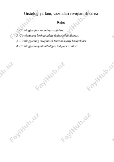 gistologiya fani, vazifalari rivojlanish tarixi — DOC
