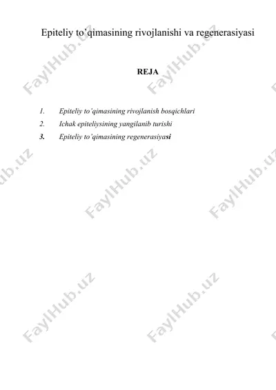 epiteliy to’qimasining rivojlanishi va regenerasiyasi — DOC