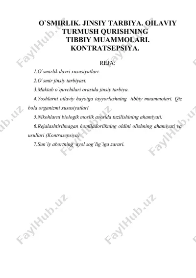 o`smirlik. jinsiy tarbiya. oilaviy turmush qurishning tibbiy muammolari. kontratsepsiya. — DOC