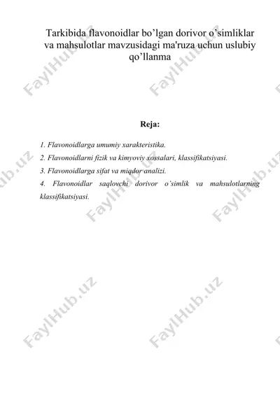 tarkibida flavonoidlar bo’lgan dorivor o’simliklar va mahsulotlar mavzusidagi ma'ruza uchun uslubiy qo’llanma — DOC