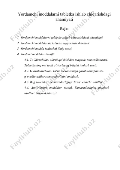 yordamchi moddalarni tabletka ishlab chiqarishdagi ahamiyati — DOC