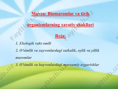 biomaromlar va tirik organizmlarning xayotiy shakllari — PPTX