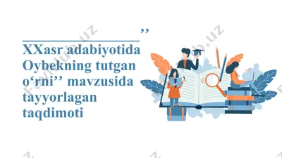 xx asr adabiyotida oybekning tutgan o'rni — PPTX