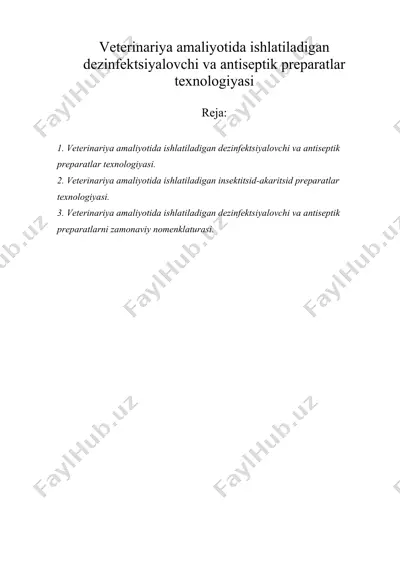 vеtеrinariya amaliyotida ishlatiladigan dеzinfеktsiyalovchi va antisеptik prеparatlar tеxnologiyasi — DOC