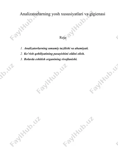 analizatоrlarning yosh хususiyatlari va gigiеnasi — DOC