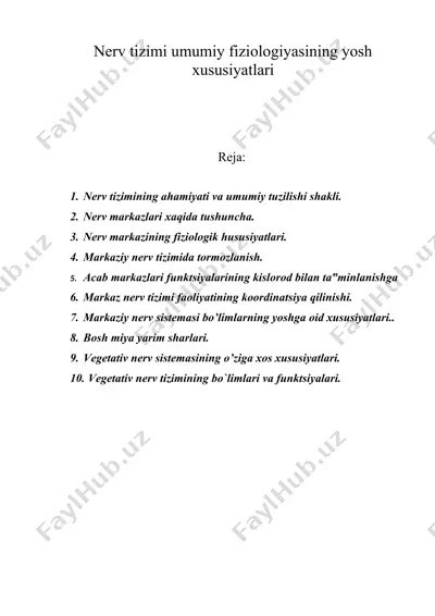 nerv tizimi umumiy fiziоlоgiyasining yosh хususiyatlari — DOC