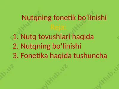 nutqning fonetik boʻlinishi — PPTX