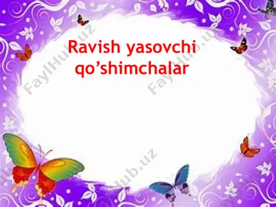 ravish yasovchi qo’shimchalar — PPTX