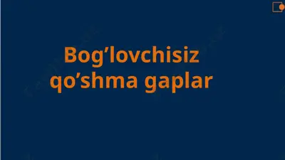 bog’lovchisiz qo'shma gaplar — PPTX